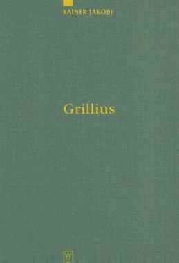 【预售】Grillius: Berlieferung Und Kommentar