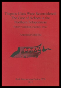 【预售】Thapsos-Class Ware Reconsidered: The Case of Acha