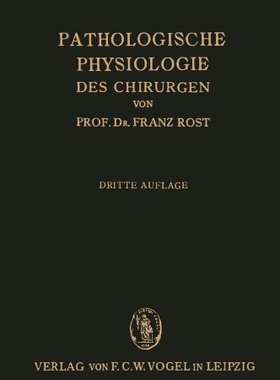 【预订】Pathologische Physiologie Des Chirur...