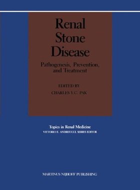 【预售】Renal Stone Disease: Pathogenesis, Prevention,...