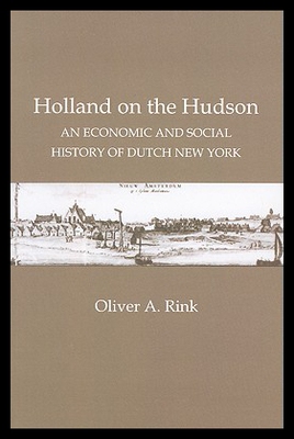 【预售】Holland on the Hudson: An Economic and Social His