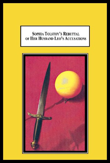 【预售】Sophia Tolstoy's Rebuttal of Her Husband Leo's Ac
