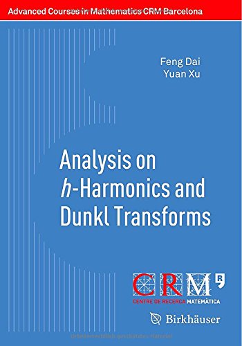 【预订】H-Harmonics and Dunkl Transforms