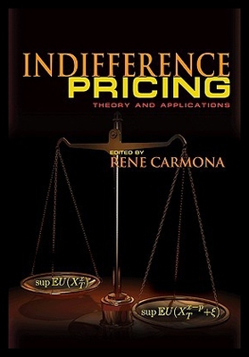 【预售】Indifference Pricing: Theory and Applications