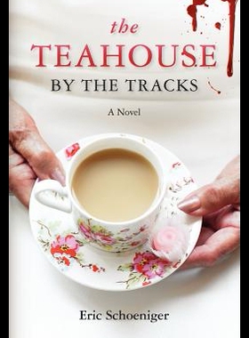 【预售】The Teahouse by the Tracks