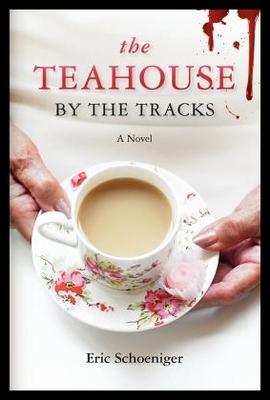 【预售】The Teahouse by the Tracks