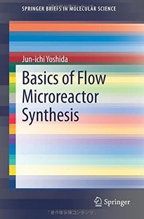 预订 Microreactor Basics Flow Synthesis