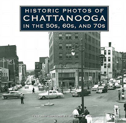 【预售】Historic Photos of Chattanooga in the 50s, 60s...