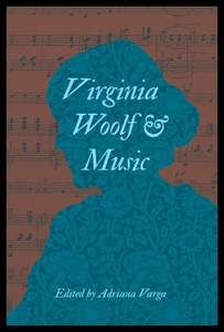 【预售】Virginia Woolf and Music