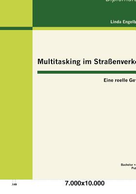 【预售】Multitasking Im Stra Enverkehr: Eine...