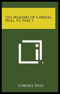 【预售】The Memoirs of Cordell Hull, V2, Part 1