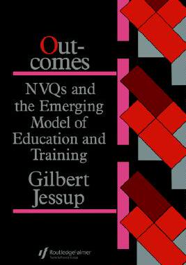【预售】Outcomes: Nvqs and the Emerging Model of Educa...