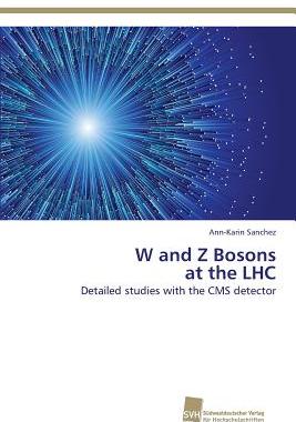 【预售】W and Z Bosons at the Lhc