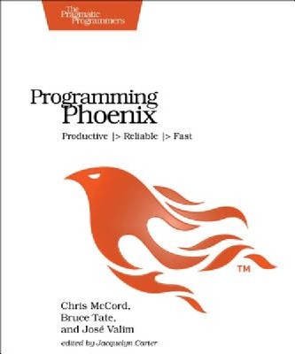 【预订】Programming Phoenix: Productive -> R...