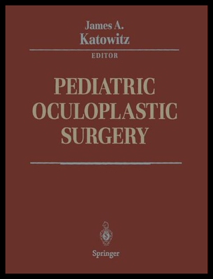 【预售】Pediatric Oculoplastic Surgery