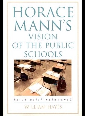 【预售】Horace Mann's Vision of the Public S...