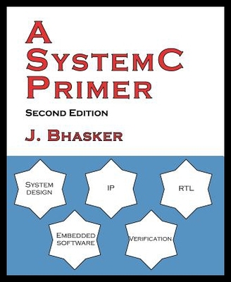【预售】A Systemc Primer, Second Edition