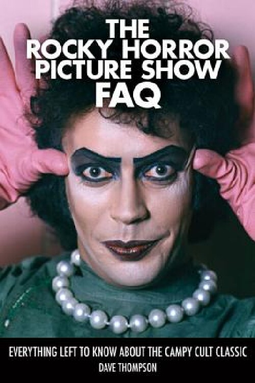 【预订】the rocky horror picture show faq: e.