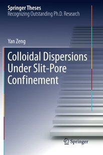 【预订】Colloidal Dispersions Under Slit-Por...