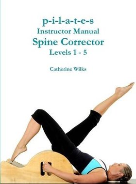 【预售】P-I-L-A-T-E-S Instructor Manual Spine Corrector L...