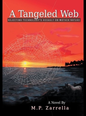 【预售】A Tangeled Web: Rejecting Technology S Assault on