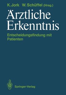 【预订】Arztliche Erkenntnis: Entscheidungsf...