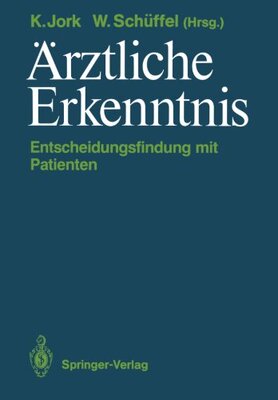 【预订】Arztliche Erkenntnis: Entscheidungsf...