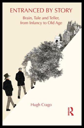 【预售】Entranced by Story: Brain, Tale and Teller, from