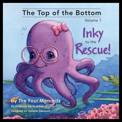 【预售】The Top of the Bottom: Inky to the Rescue, Volume