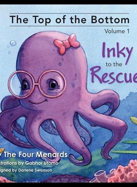 【预售】The Top of the Bottom: Inky to the Rescue, Volume