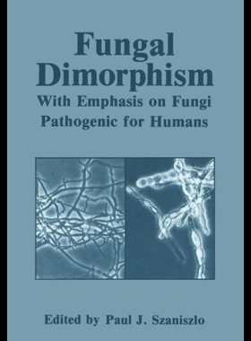 【预售】Fungal Dimorphism: With Emphasis on Fungi Pathoge
