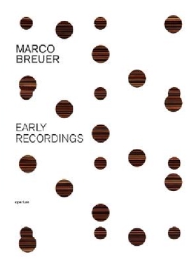 【预订】Marco Breuer: Early Recordings