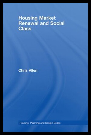 【预售】Housing Market Renewal and Social Class