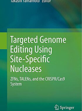 【预订】Targeted Genome Editing Using Site-S...