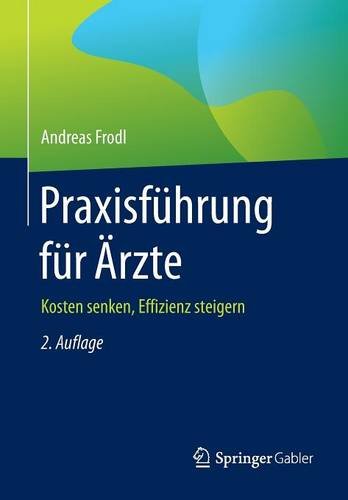 【预订】Praxisfuhrung Fur Arzte: Kosten Senk... 书籍/杂志/报纸 原版其它 原图主图