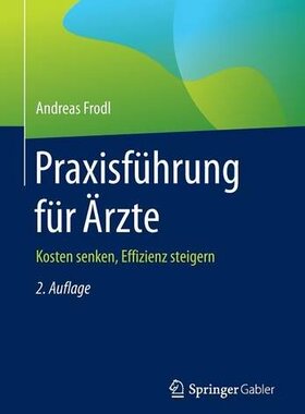 【预订】Praxisfuhrung Fur Arzte: Kosten Senk...