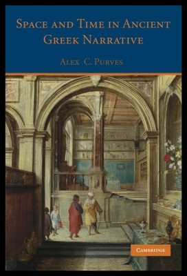 【预售】Space and Time in Ancient Greek Narrative