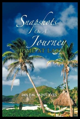 【预售】Snapshots on a Journey: Home at Last