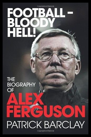 【预售】football - bloody hell!: the story of alex ferg