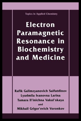 【预售】Electron Paramagnetic Resonance in Biochemistry a