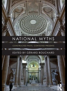 【预售】National Myths: Constructed Pasts, Contested Pres
