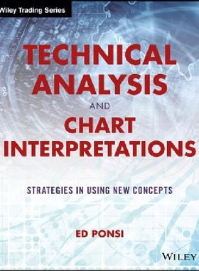 【预订】Technical Analysis and Chart Interpr...