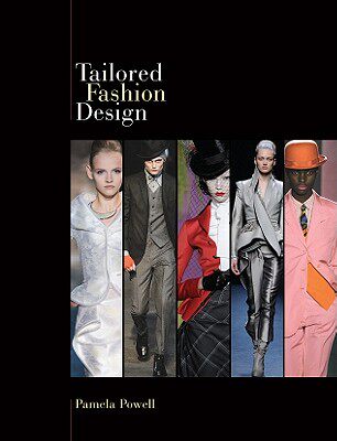 【预售】Tailored Fashion Design [With Pattern(s)]