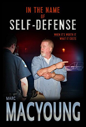 【预售】In the Name of Self-Defense: What It Costs. When