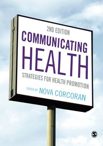 【预售】Communicating Health: Strategies for Health Promo...