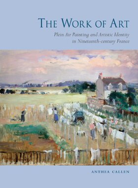 【预售】The Work of Art: Plein Air Painting and Artist...