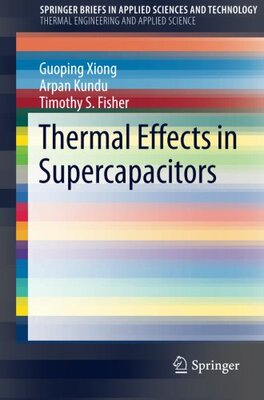 【预订】Thermal Effects in Supercapacitors