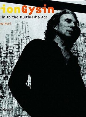 【预订】Brion Gysin: Tuning in to the Multim...