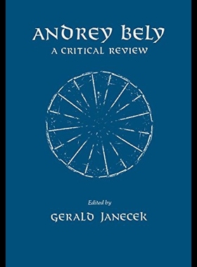 【预售】Andrey Bely: A Critical Review