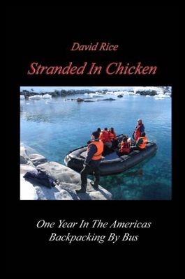 【预售】Stranded in Chicken: Backpacking the Americas by